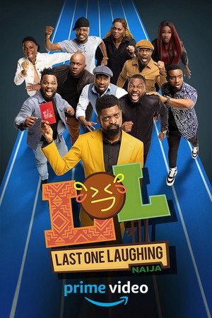 LOL: Last One Laughing Naija
