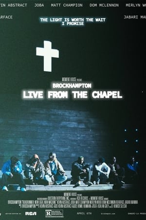 BROCKHAMPTON Live from The Chapel