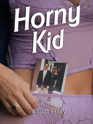 Image Horny Kid - A film essay