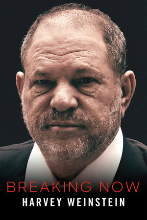 Harvey Weinstein: ID Breaking Now