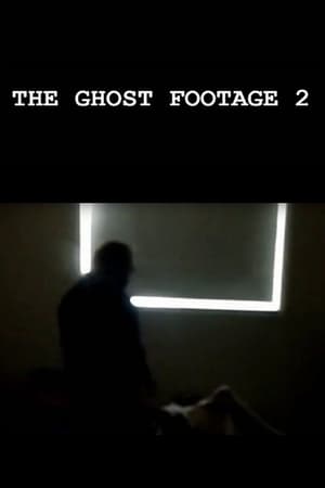 The Ghost Footage 2 film complet