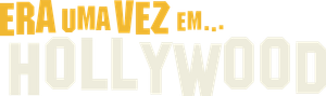 Era Uma Vez em… Hollywood