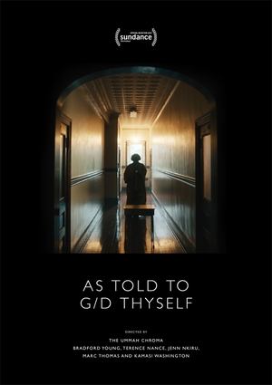 As Told To G/D Thyself poster