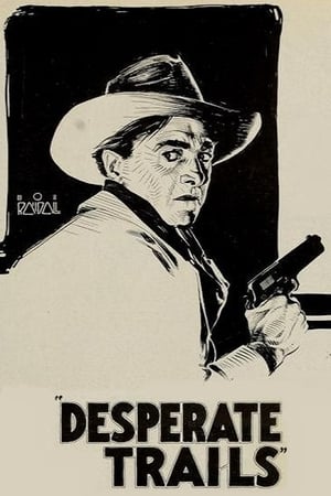 Poster Desperate Trails (1921)