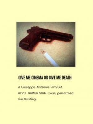 Give Me Cinema or Give Me Death poster