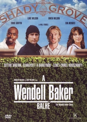 Poster A Wendell Baker balhé 2005