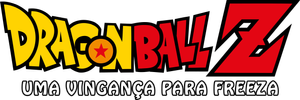 Dragon Ball Z: Uma Vingança Para Freeza