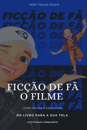 Ficção De Fã - O Filme 2021