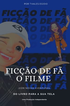 Image Ficção De Fã - O Filme