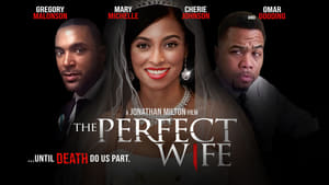 The Perfect Wife film complet