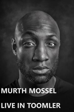 Poster Murth Mossel: Live in Toomler (2007)