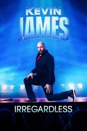 Poster Kevin James: Irregardless (2024)