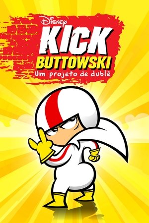 Kick Buttowski: Um Projeto de Dublê: Temporada 1