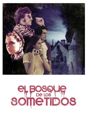 El bosque de los sometidos (2012)