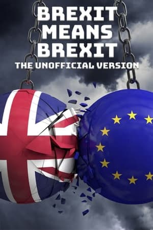 Brexit Means Brexit: The Unofficial Version 2017