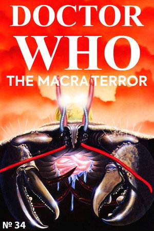 Doctor Who: The Macra Terror
