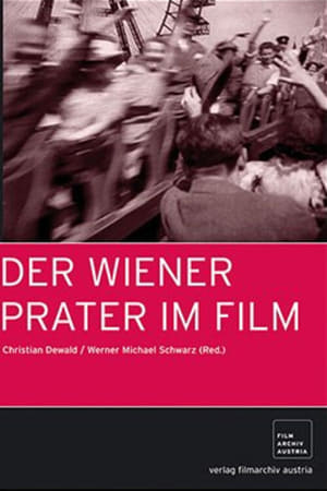 Der Wiener Prater im Film (2005)