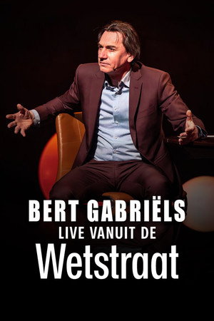 Bert Gabriëls: Live vanuit de Wetstraat 4