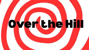 Over the Hill still 1