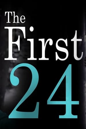 Poster The First 24 (2016)