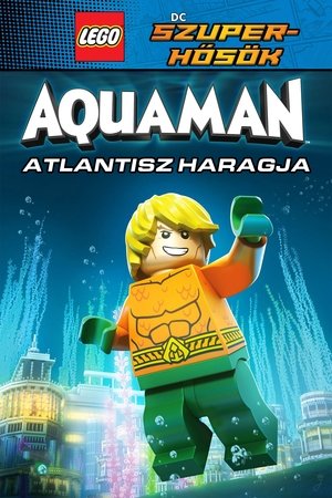 Image LEGO DC Szuperhősök: Aquaman – Atlantisz haragja