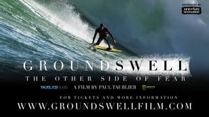 Ground Swell: The Other Side of Fear film complet