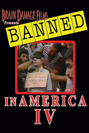 Movie poster for Banned! In America IV