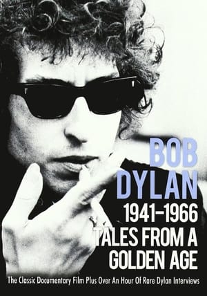 Poster Tales From a Golden Age: Bob Dylan 1941-1966 (2004)