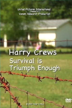 Poster Harry Crews: Survival Is Triumph Enough (2007)