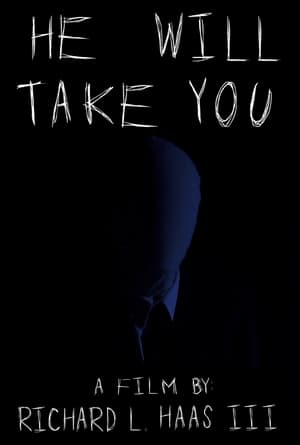 Poster He Will Take You (2013)