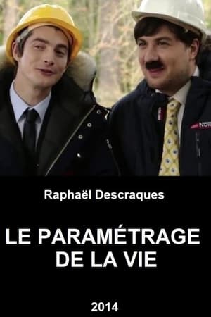 Poster Le Paramétrage De La Vie 2014