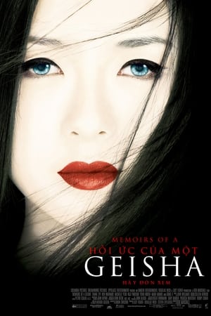 Hồi Ức Của Một Geisha (2005)