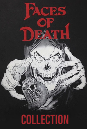Faces of Death Collection