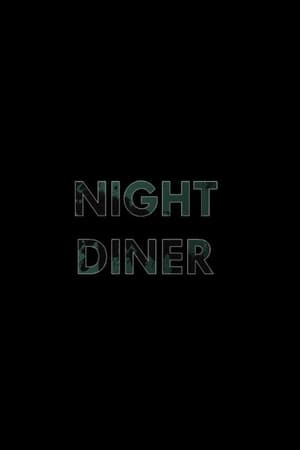 Poster Night Diner (2019)