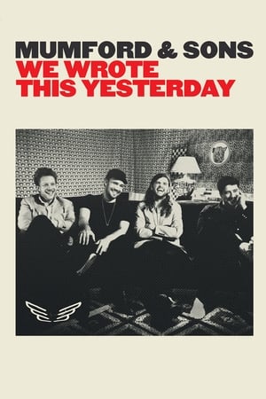 Mumford & Sons: We Wrote This Yesterday poster