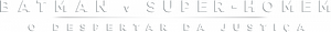 Batman v Superman: Dawn of Justice — Logos 10
