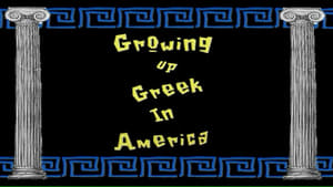 Growing Up Greek in America film complet