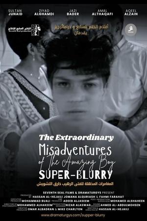 Nonton film The Extraordinary Misadventures Of The Amazing Boy SUPER-BLURRY (2024) terbaru sub indo Nonton film The Extraordinary Misadventures Of The Amazing Boy SUPER-BLURRY (2024) terbaru sub indo