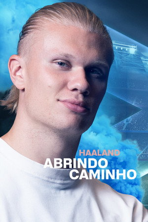 Haaland - Abrindo Caminho
