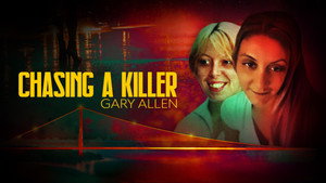 Chasing a Killer: Gary Allen
