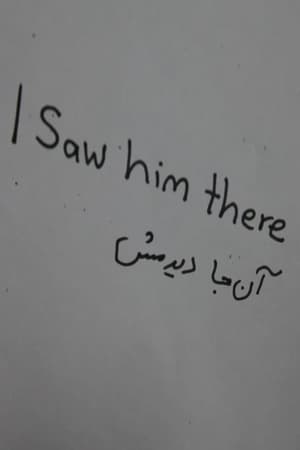 I Saw Him There poster