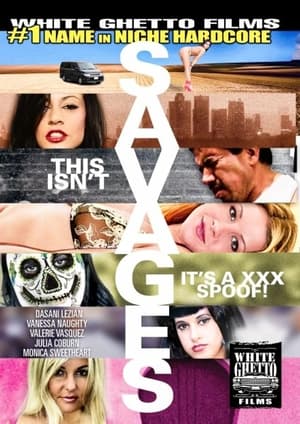 Image This Isn't Savages ... It's A XXX Spoof!