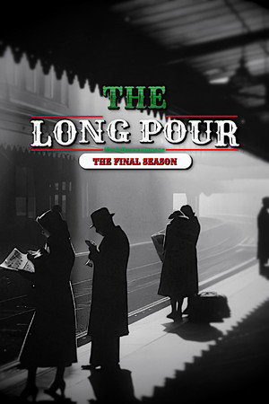 The Long Pour