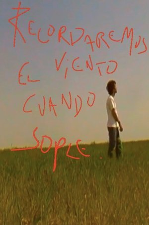 Poster Recordaremos el viento cuando sople (2021)