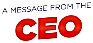 A Message From the CEO