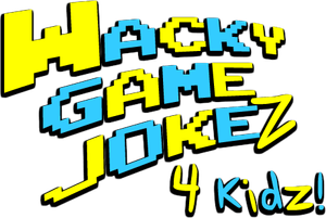 Wacky Game Jokez, 4 Kidz!