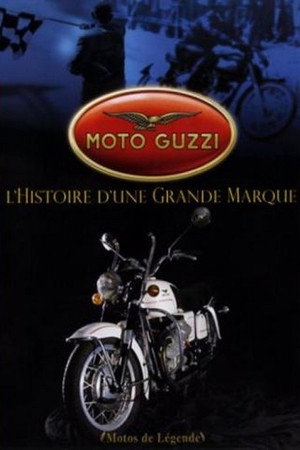 Moto Guzzi : L'histoire d'une grande marque poster