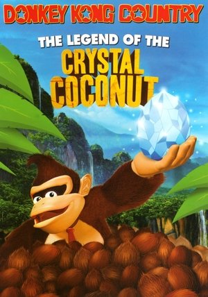 Donkey Kong Country : The Legend of the Crystal Coconut Donkey Kong Country : The Legend of the Crystal Coconut