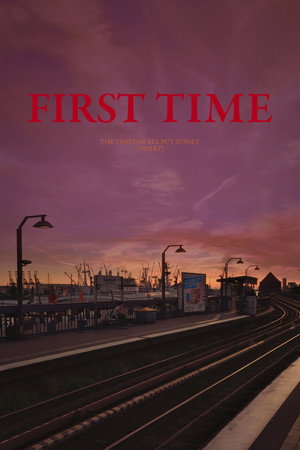 FIRST TIME [The Time for All but Sunset – VIOLET] 4