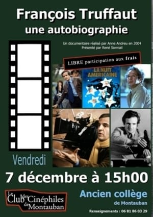 Poster François Truffaut, une autobiographie 2004